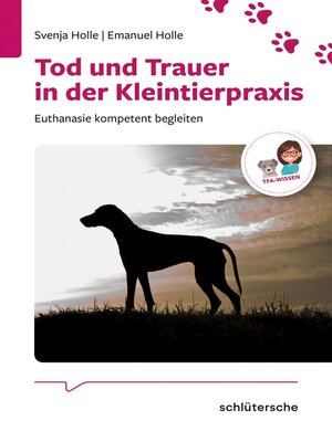 cover image of Tod und Trauer in der Kleintierpraxis